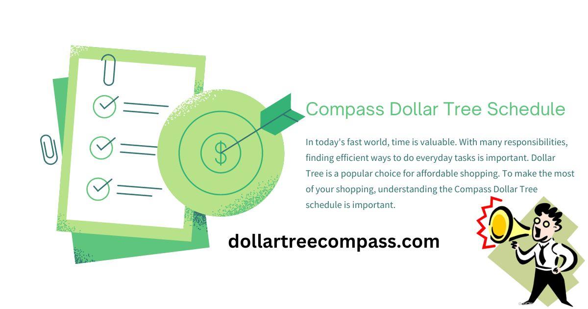 compass mobile.dollar tree.com schedule