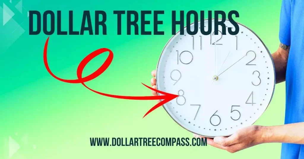 Dollar Tree Hours