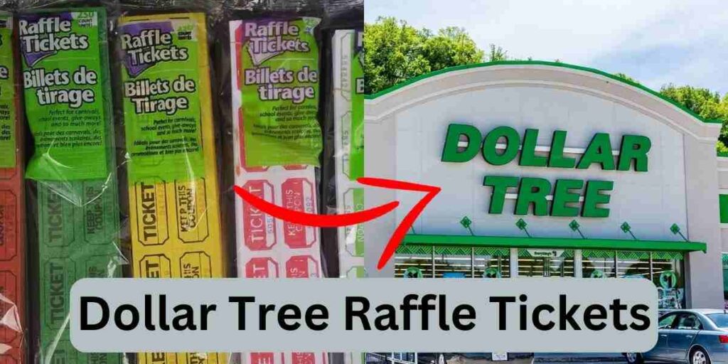 Dollar Tree Raffle Tickets