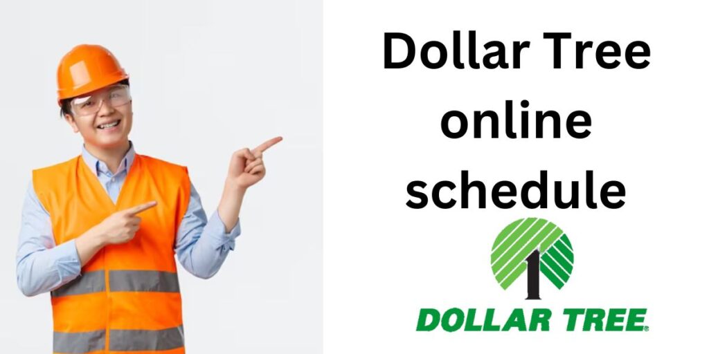 Dollar Tree online schedule
